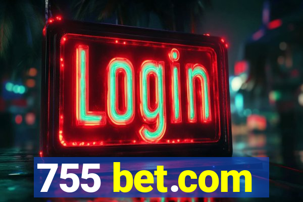 755 bet.com